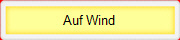 Auf Wind